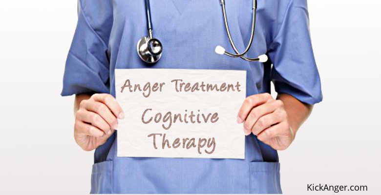 Anger Treatment - Cognitive Therapy