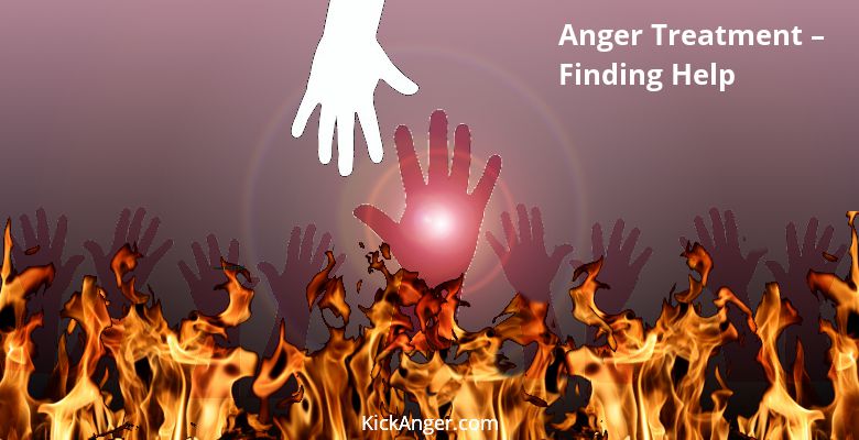 Anger Treatment - Finding Help Anger Treatment - Finding Help